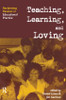 Teaching, Learning, and Loving
