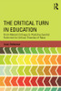 Critical Turn in Education
