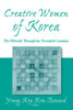 Creative Women of Korea: The Fifteenth Through the Twentieth Centuries