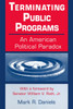 Terminating Public Programs: An American Political Paradox