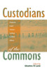 Custodians of the Commons