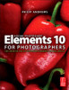 Adobe Photoshop Elements 10 for Photographers