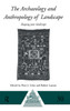 Archaeology and Anthropology of Landscape
