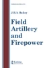 Field Artillery And Fire Power