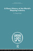 Short History of the World's Shipping Industry