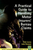 Practical Guide to Handling Motor Insurers' Bureau Claims