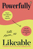 Powerfully Likeable