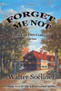 Forget Me Not, A Tale of Two Families 1936-1946