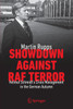 Showdown Against RAF Terror