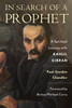 In Search of a Prophet