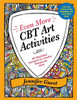 Even More CBT Art Activities