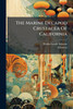 The Marine Decapod Crustacea Of California