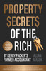 Property Secrets of the Rich