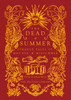 The Dead of Summer