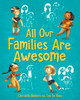 All Our Families Are Awesome