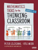 Mathematics Tasks for the Thinking Classroom, Grades 6-12