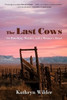 The Last Cows