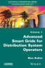 Advanced Smartgrids for Distribution System Operators, Volume 1