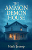 The Ammon Demon House