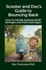 Scooter and Doc's Guide to Bouncing Back - How to Handle Sadness, Build Strength, and Feel Good Again