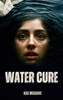 Water Cure