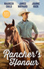 Rancher's Honour/Red Hot Rancher/Return Of The Rancher/A Colorado Claim