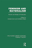 Feminism and Materialism (RLE Feminist Theory)