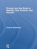 Protest and the Body in Melville, Dos Passos, and Hurston
