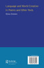 Language and World Creation in Poems and Other Texts