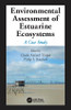 Environmental Assessment of Estuarine Ecosystems