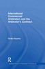 International Commercial Arbitration and the Arbitrator’s Contract