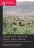 Handbook of Land and Water Grabs in Africa