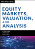 Equity Markets, Valuation, and Analysis