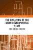 Evolution of the Asian Developmental State