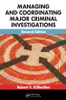 Managing and Coordinating Major Criminal Investigations