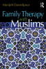 Family Therapy with Muslims