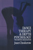 Dance Therapy and Depth Psychology