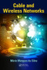 Cable and Wireless Networks