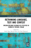 Rethinking Language, Text and Context