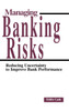 Managing Banking Risks