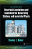 Electrical Calculations and Guidelines for Generating Stations and Industrial Plants