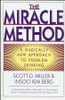 The Miracle Method