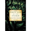 The Dirty Side of the Storm