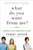 What Do You Want from Me?