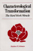 Characterological Transformation