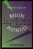 Perspectives on Musical Aesthetics