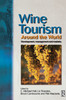 Wine Tourism Around the World