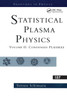 Statistical Plasma Physics, Volume II