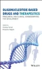 Oligonucleotide-Based Drugs and Therapeutics