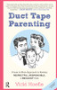 Duct Tape Parenting